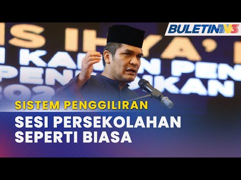 SISTEM PENGGILIRAN | Semua Pihak Perlu Pastikan Sekolah Tidak Lagi Ditutup