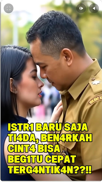 ISTR1 BARU SAJA TI4DA, BEN4RKAH CINT4 BISA BEG1TU CEP4T TERG4NT1K4N #viralvideo #video #fakta