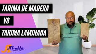 ¿Cuál es la mejor opción? Tarima laminada o tarima de madera” | Opinión sincera