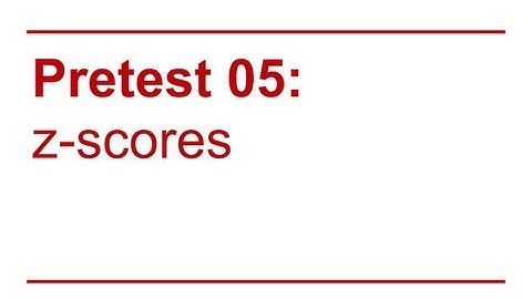 Data Sense 05: z-Scores / Review of Quiz 1