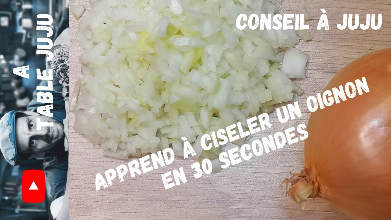 Comment ciseler un oignon | A table Juju - YouTube