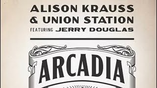 Alison Krauss &amp; Union Station: Live ~ May 23, 2026 ~ Pikeville, Ky.  