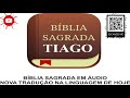 BÍBLIA SAGRADA EM ÁUDIO - NLTH - TIAGO