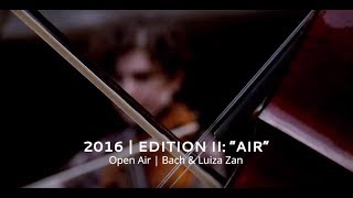 vibrate!festival 2016 | OpenAir | Bach & Luiza Zan