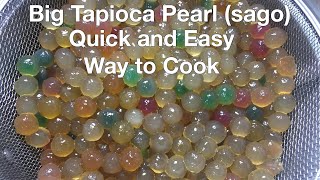 How to Cook Big Tapioca Pearls ( Sago) Quickly |Technique Tagalog subtitle (CC)