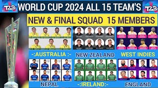 T20 World Cup || All 15 Teams full & Final Squad Annouced  2024||