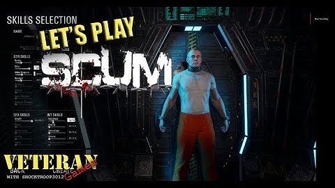 SCUM - First Impressions and Game Play