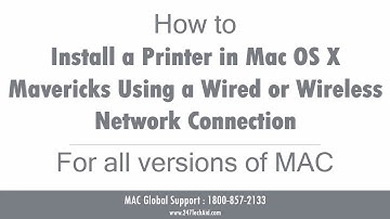 How to Install a Printer in Mac OS X Mavericks Using a Wired or Wireless Network Connection