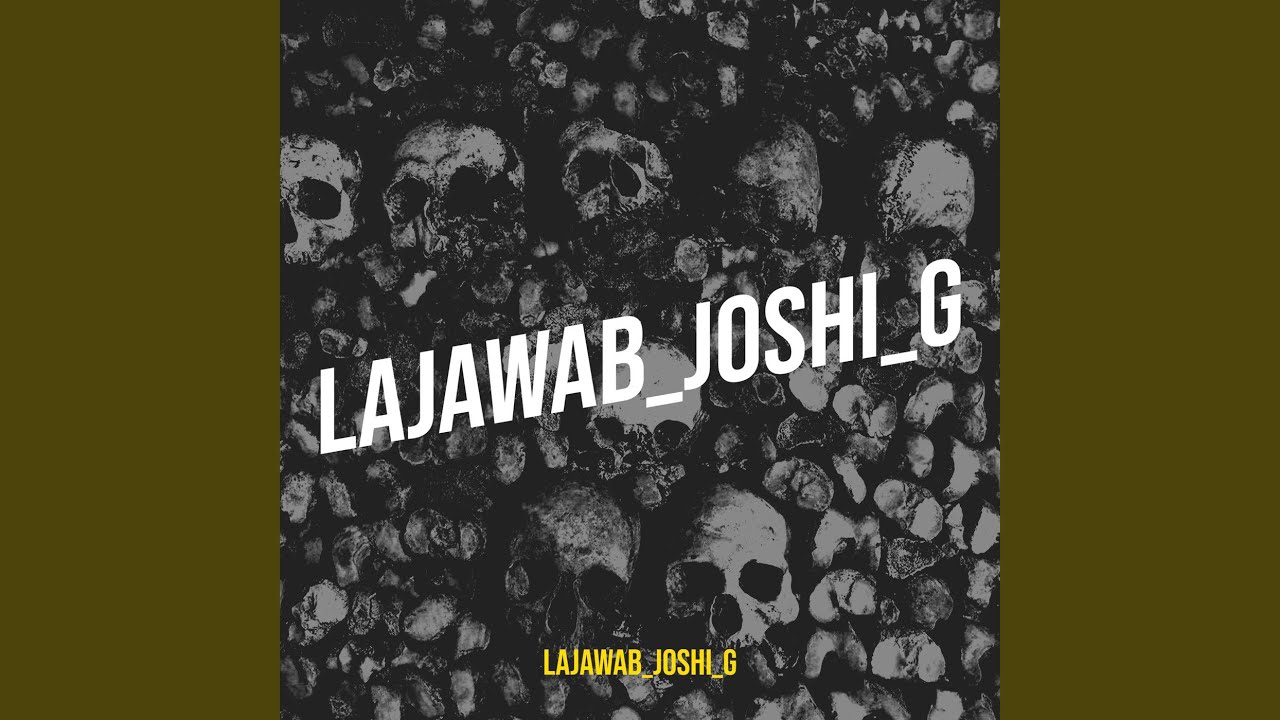 Lajawab_joshi_g_official - YouTube