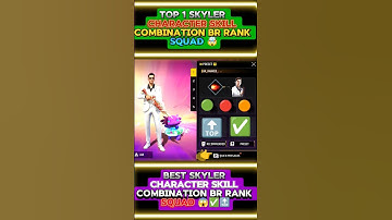 best skyler character combination for br rank | Skyler Character On Fire🔥Best Skill Combination #ff