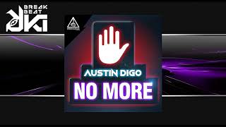 Austin Digo - No More (Original Mix) Elektroshok Records