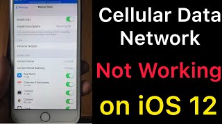 cellular data not working after ios 12.1.3 \& 12.1.4 update