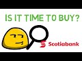 Is It Time to Buy The Bank of Nova Scotia?