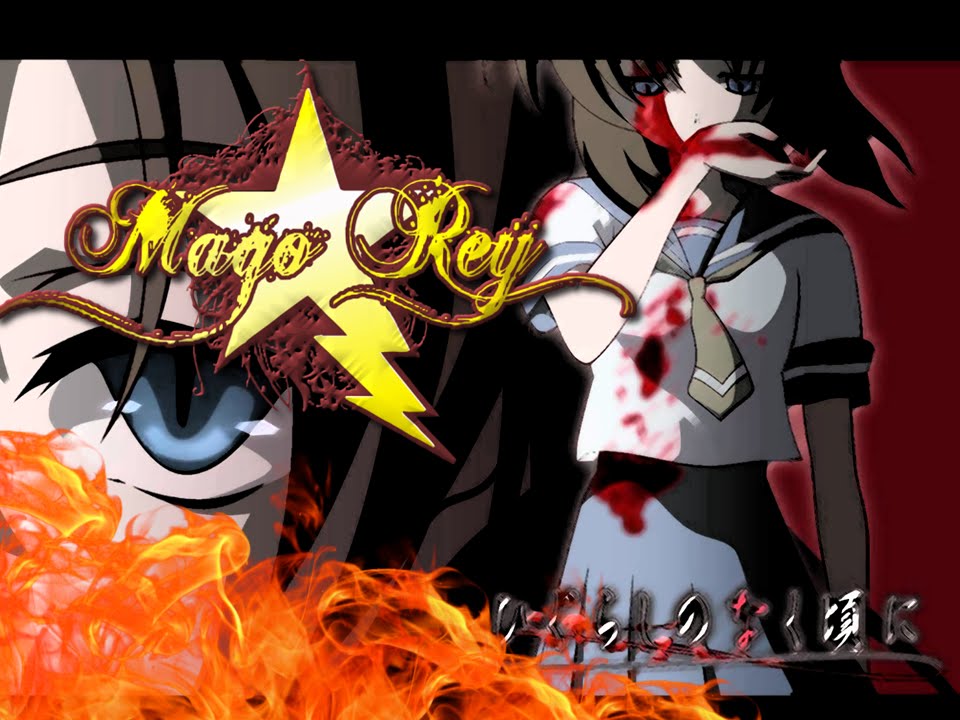 FLOR DE MALDAD -  MAGO REY - Higurashi no Naku Koro ni  - NARAKU NO HANA