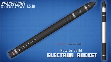 How To Build Electron Rocket | in Spaceflight Simulator 1.5.10 |