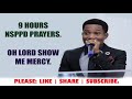 OH LORD SHOW ME MERCY 2022 - 9 HOURS 7 A.M. NSPPD PRAYERS (COMPILATIONS)