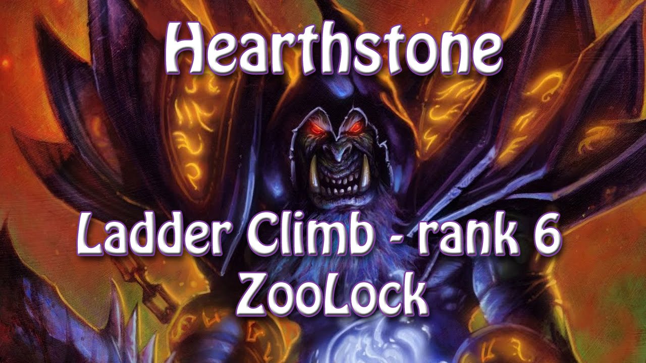 Hearthstone Ladder Rank 6 (zoolock) YouTube