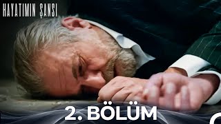 Hayatımın Şansı 2. Bölüm (Uzun Versiyon)