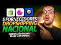 Top 5 fornecedores dropshipping nacional  integrao shopify yampi  cartpanda