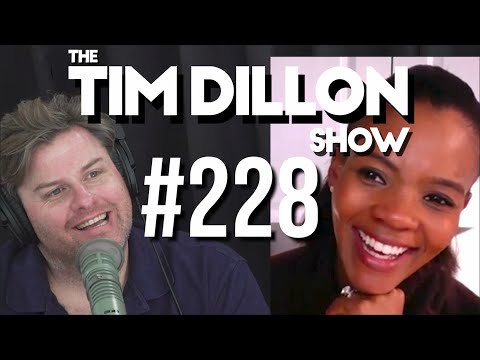 #228 - Candace Owens | The Tim Dillon Show