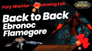 Top DPS Back to Back - Ebronoc and Flamegore - BWL - Fury Warrior - Classic ERA WoW