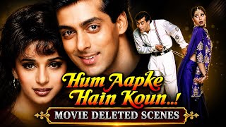 Hum Aapke Hain Koun Movie Deleted Scenes | #salmankhan #madhuridikshit #humapkehainkaun
