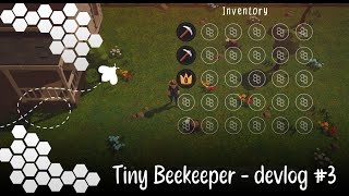 Tiny Beekeeper - devlog #3