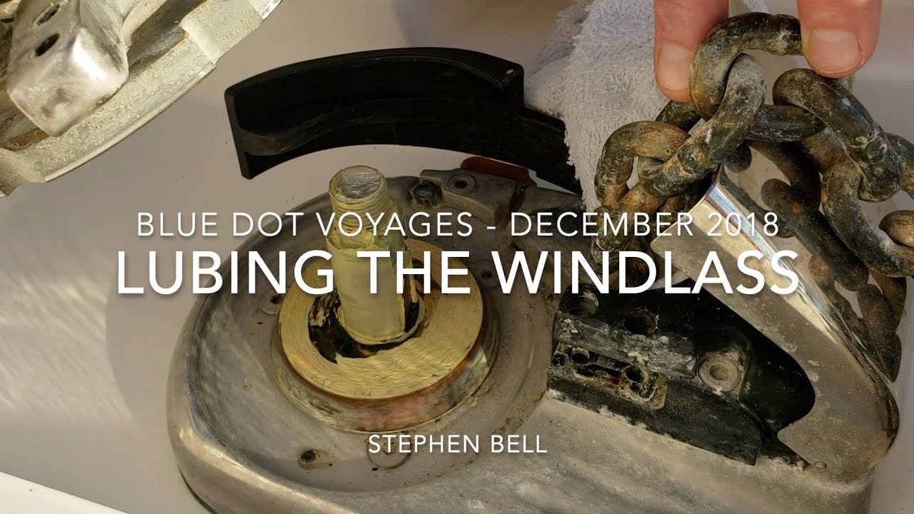 Catamaran Yacht Maintenance on PILAR – Lubing the Anchor Windlass.  EP18
