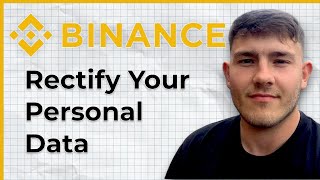 How to Rectify Your Personal Data in Binance (2025 Guide)