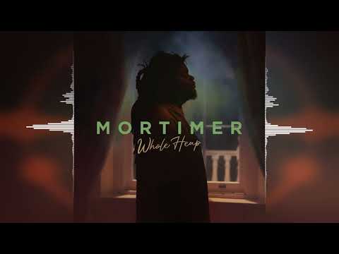 Mortimer - Whole Heap [Easy Star Records] 2022