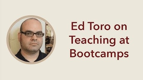 Episode #194 - Teaching at Bootcamps with Ed Toro | Interview