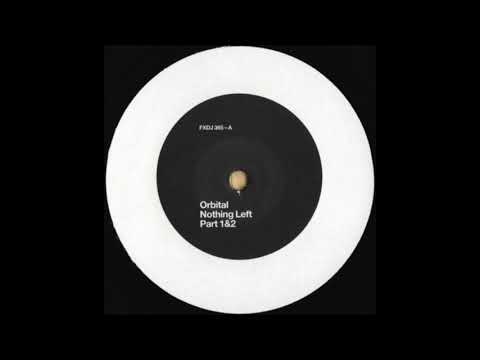 Orbital - Nothing Left (Way Out West Remix)