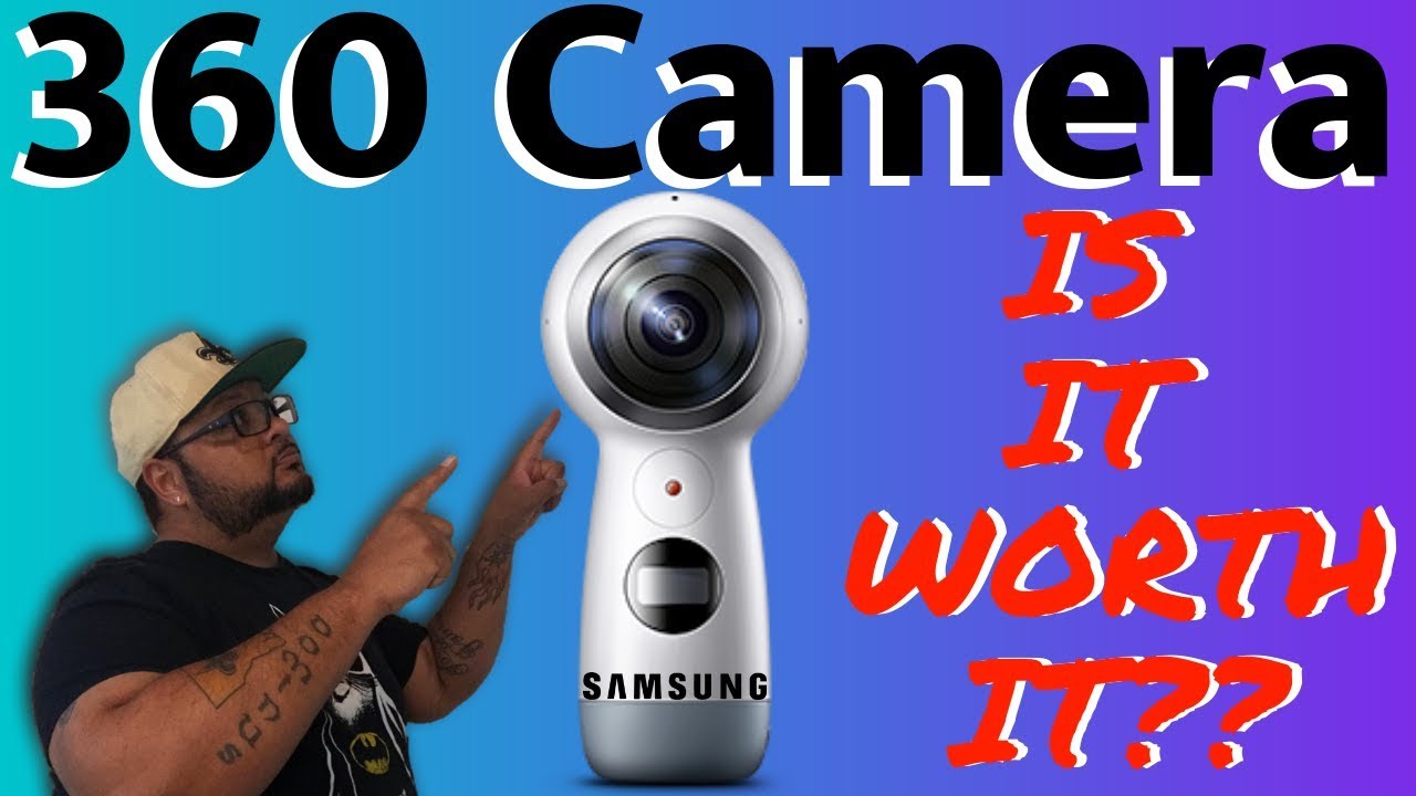 Samsung 360 Camera. YouTube