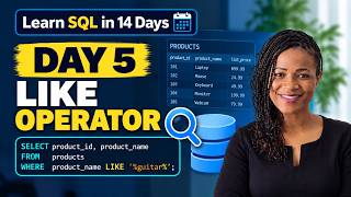 Learn SQL in 14 Days | Day 5: LIKE and NULL