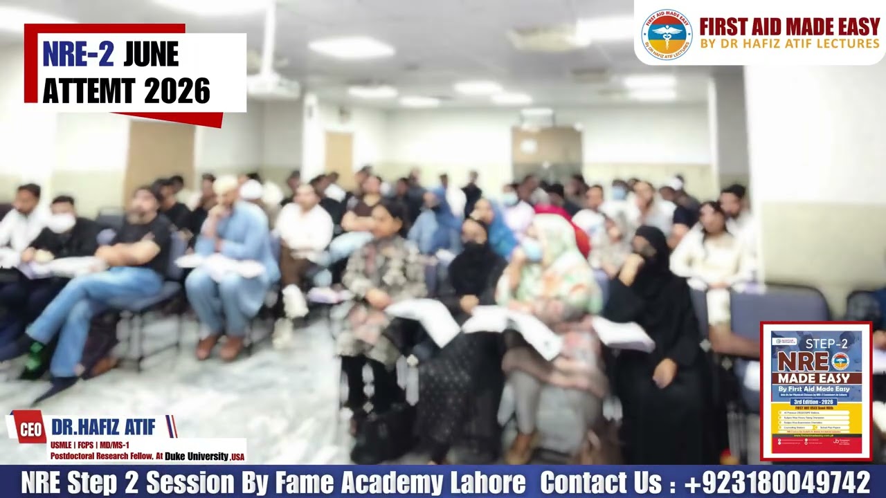 NRE-2 June 2026 Session – First Aid Made Easy Academy Lahore #drhafizatif #pmdc #nre #nrestep2