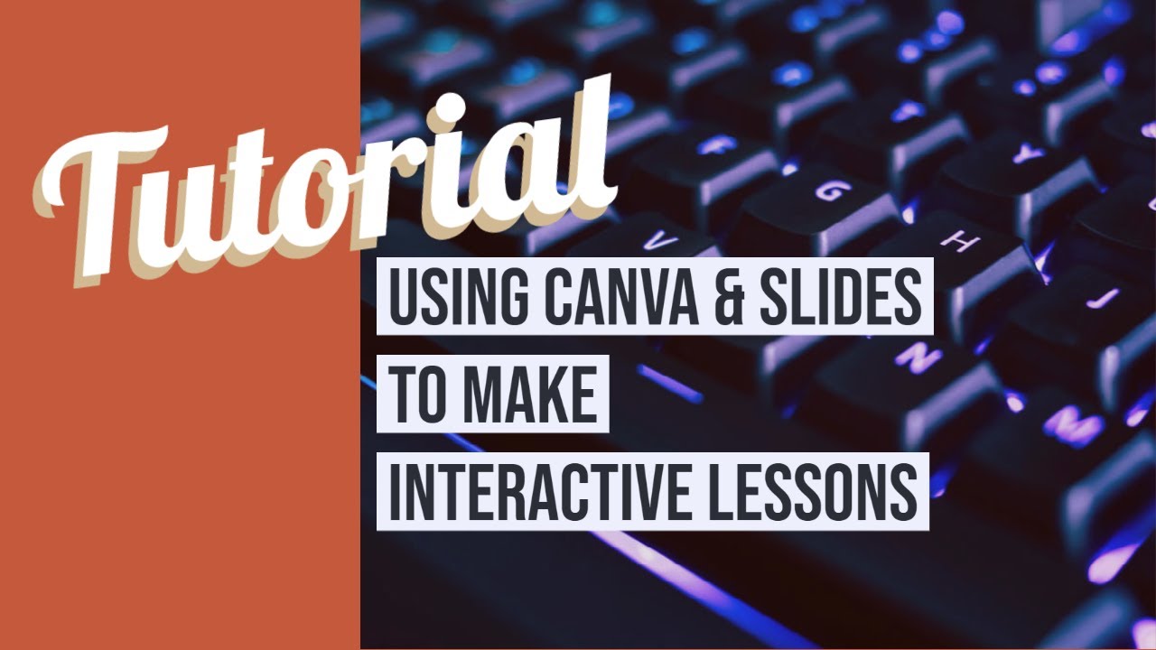 Using Canva and Google Slides to Make Interactive Lessons - YouTube