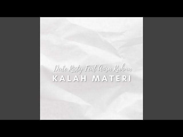 Kalah Materi (feat. Anisa Rahma) class=