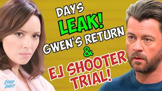 Days of our Lives LEAK: Gwen’s Return Airdate and EJ Shooter Goes on Trial!  #dool