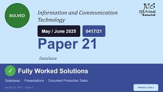 2025 May/June Paper 21 Tasks 3 (Database) | Cambridge IGCSE ICT 0417/0983.