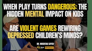 Are Violent Games Rewiring Depressed Children’s Minds?  When Play Turns Dangerous. Dr. Mushtaq Sayed screenshot 3