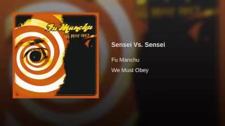 Watch Fu Manchu Sensei Vs Sensei video