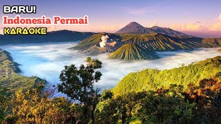 Video thumbnail of "⭕ KARAOKE - INDONESIA PERMAI - LAGU ANAK INDONESIA"