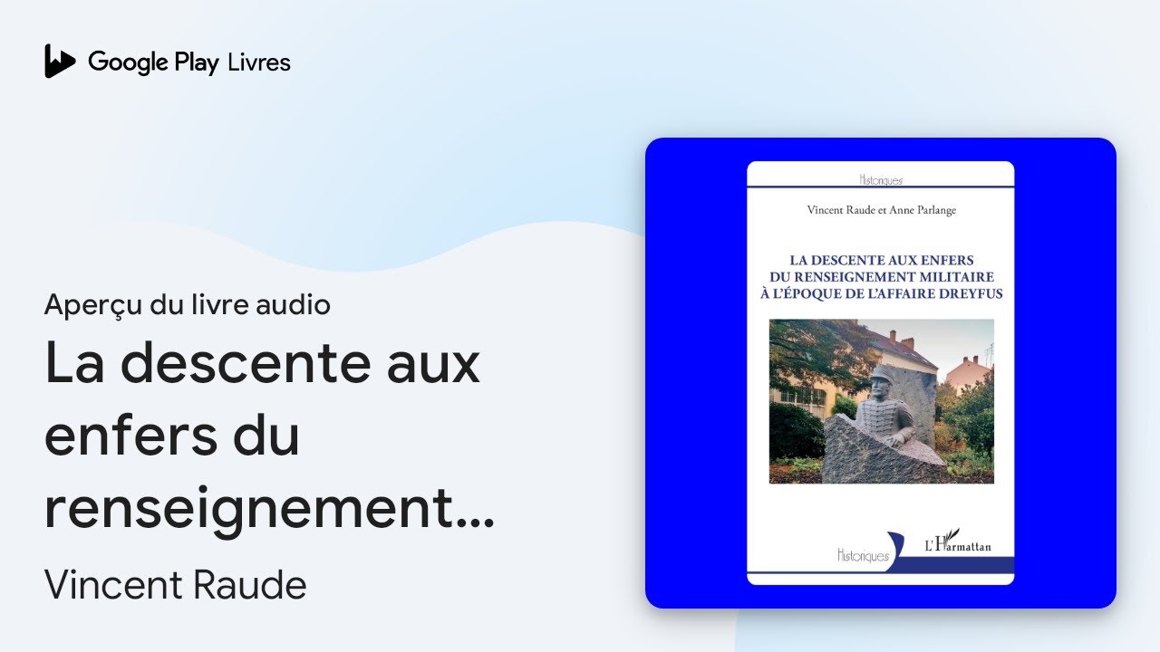 La descente aux enfers du renseignement… de Vincent Raude · Extrait du livre audio