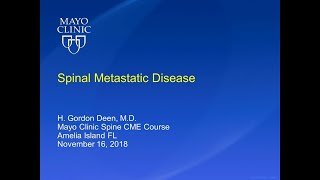 Spinal Metastatic Disease by H. Gordon Deen, MD | Preview