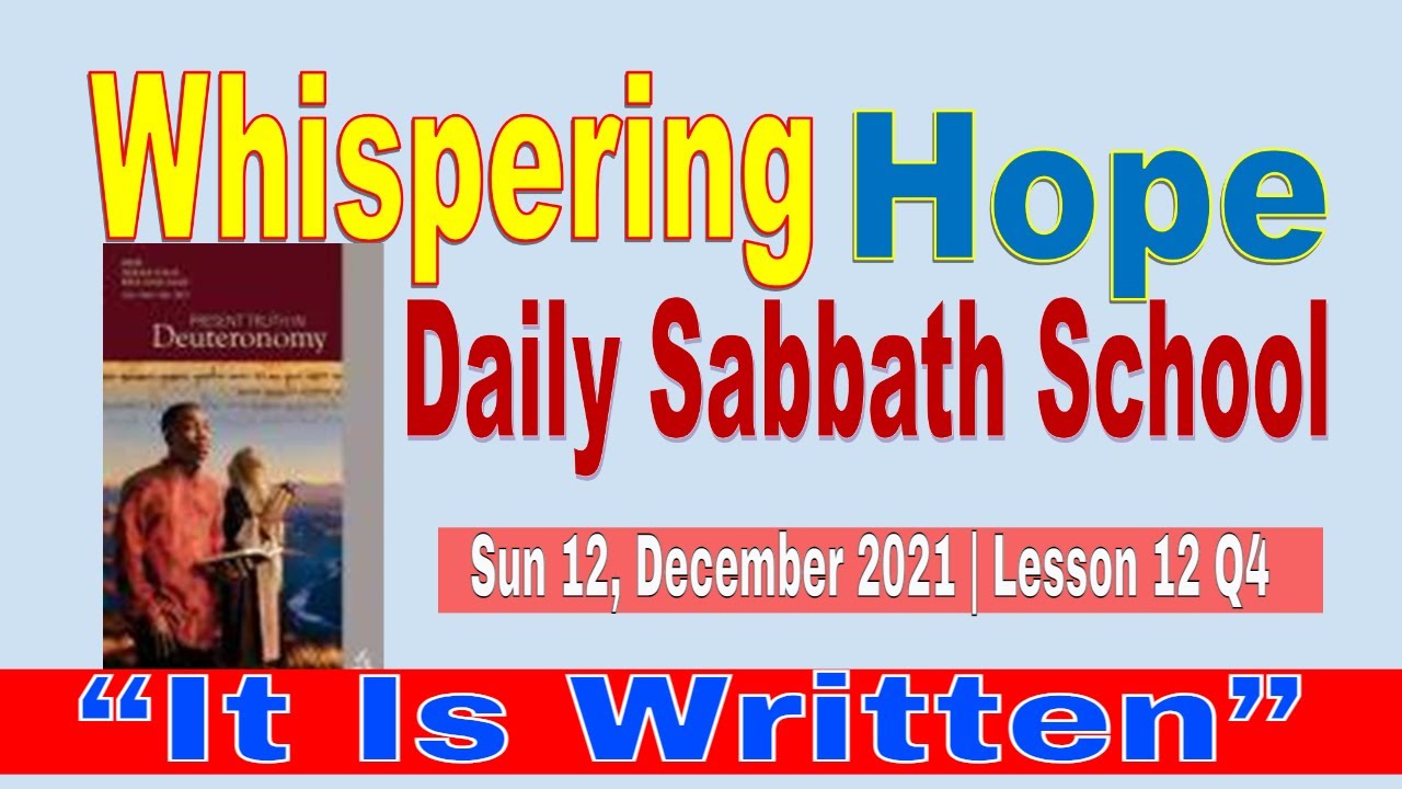 Daily Sabbath School Lesson 12 Q4 | “It Is Written” | - YouTube