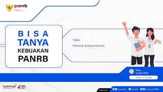 [LIVE] Ask About PANRB Policy: Internal Evaluation Guidelines