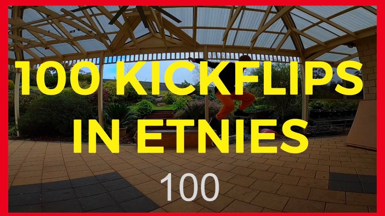 100 KICKFLIPS IN CHRIS JOSLIN PRO ETNIES