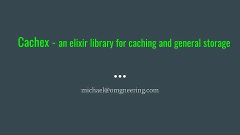 Cachex Elixir Library