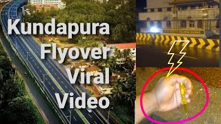 Kundapura Flyover Viral Video | Powerful Flyover Kundapra | Namm Channel Kundapura Special