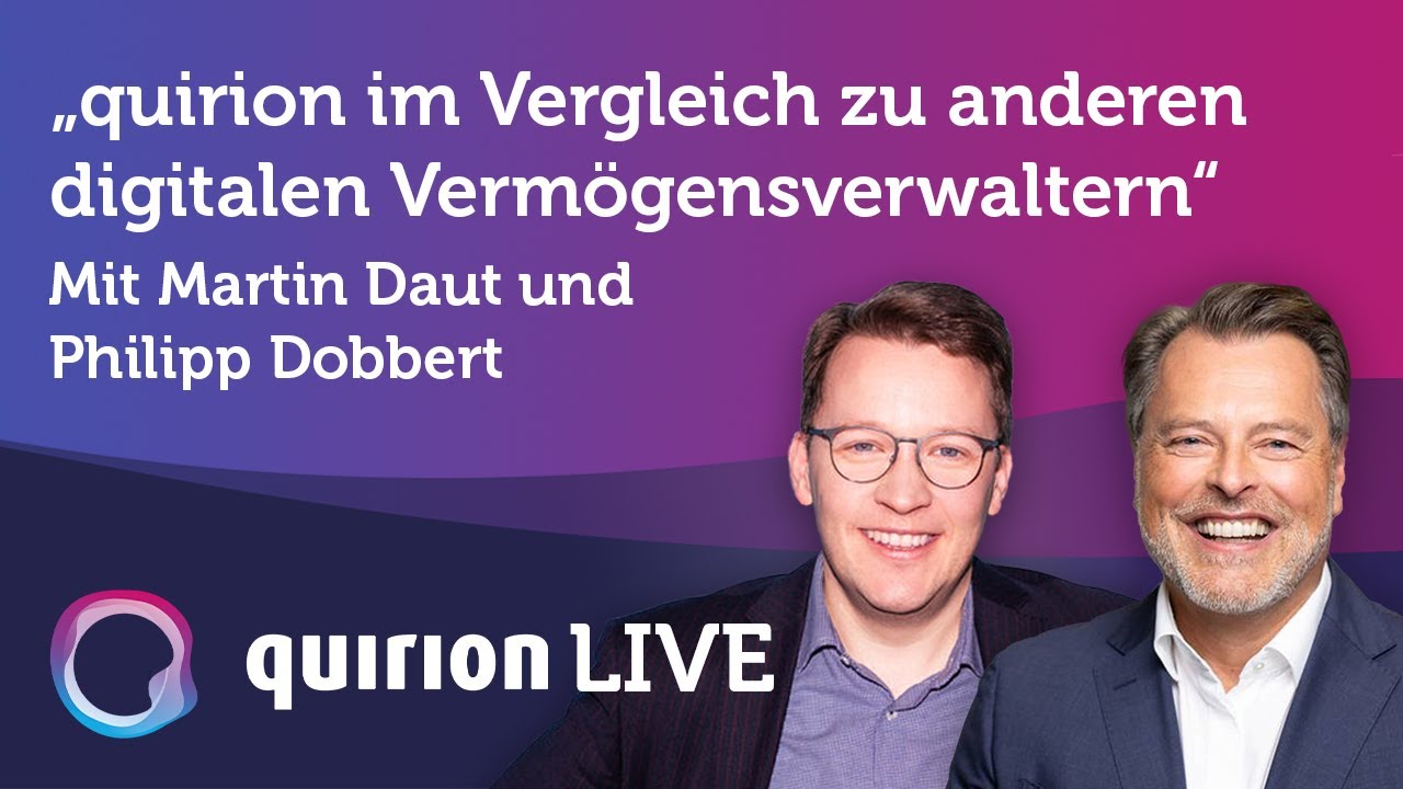 Digitale Vermögensverwalter im Vergleich zu quirion quirion LIVE